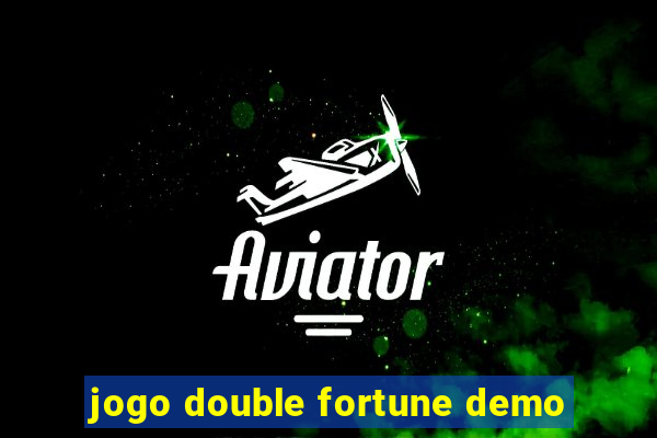 jogo double fortune demo
