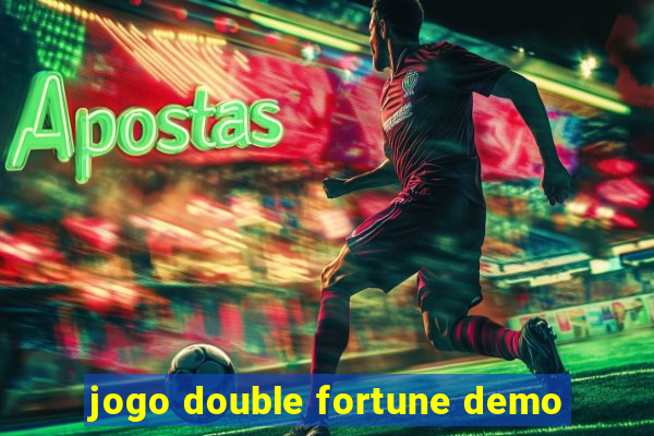 jogo double fortune demo