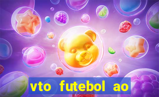 vto futebol ao vivo biz