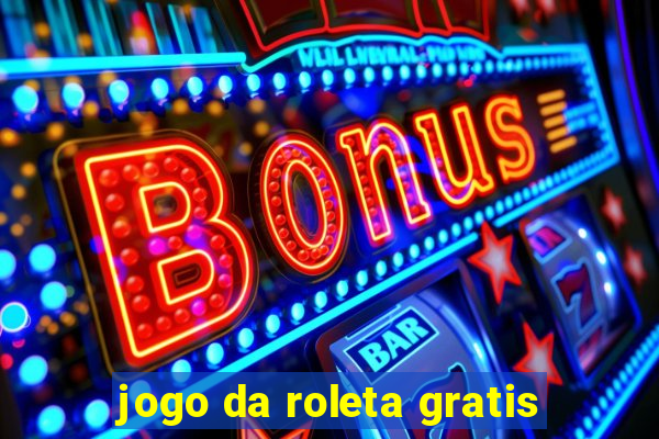 jogo da roleta gratis