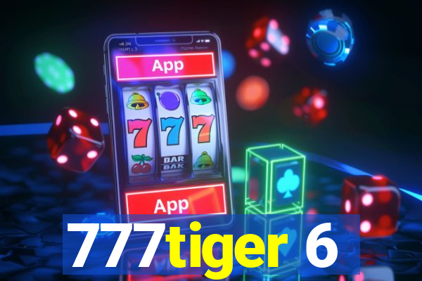 777tiger 6