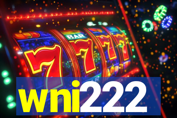 wni222