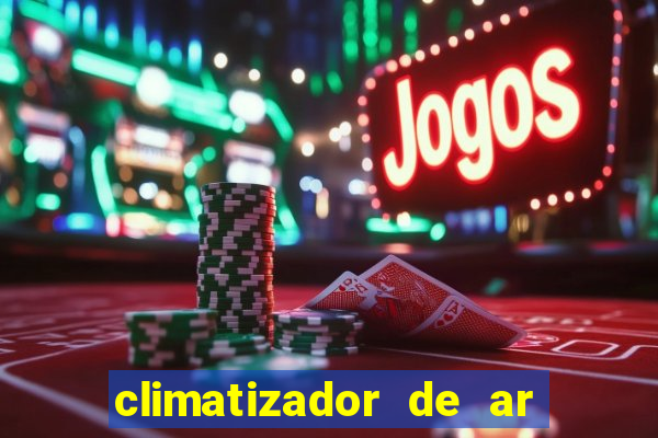 climatizador de ar casas bahia