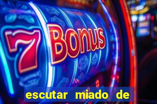 escutar miado de gato o que significa