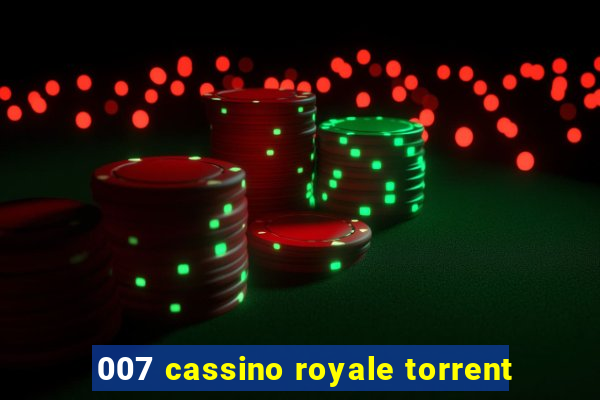 007 cassino royale torrent