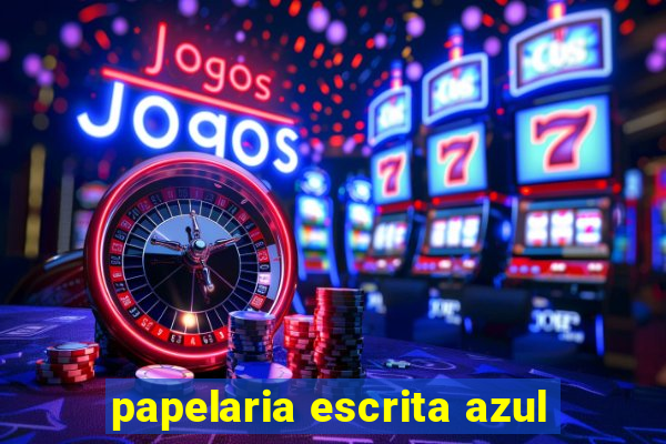 papelaria escrita azul