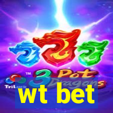 wt bet