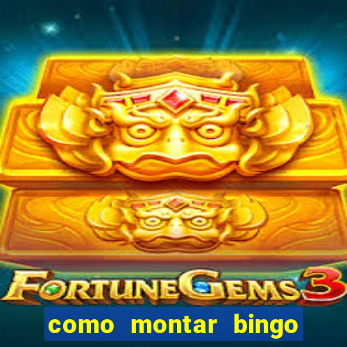 como montar bingo brinquedos toia