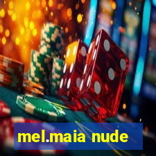 mel.maia nude
