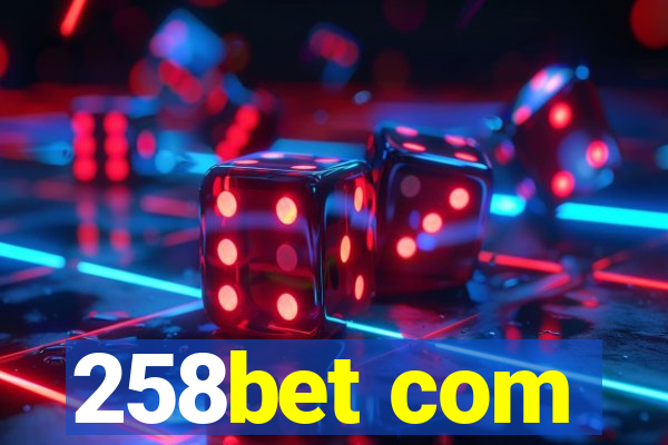 258bet com