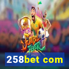 258bet com