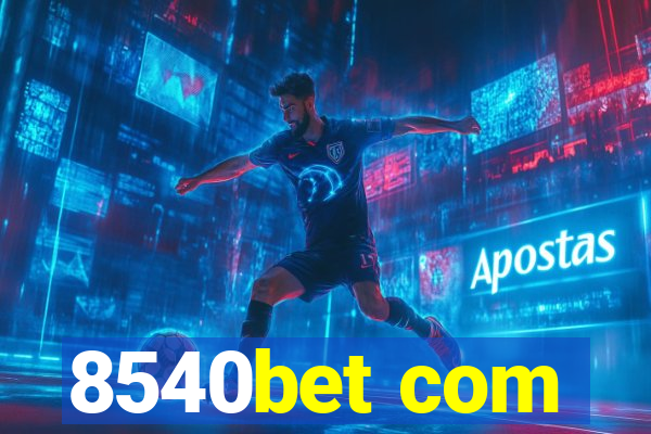 8540bet com