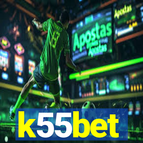 k55bet