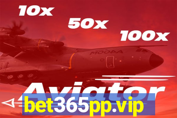 bet365pp.vip