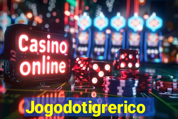 Jogodotigrerico