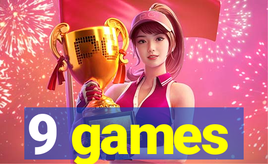 9 games