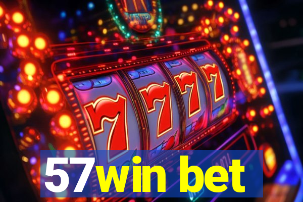 57win bet