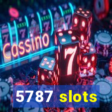 5787 slots
