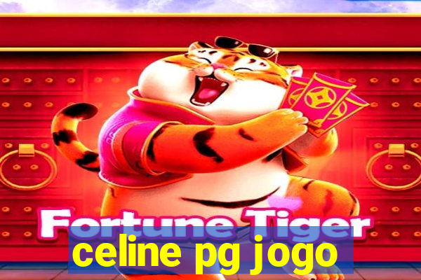 celine pg jogo