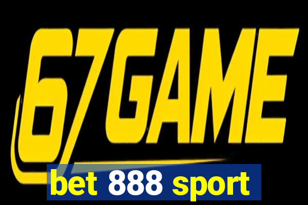 bet 888 sport