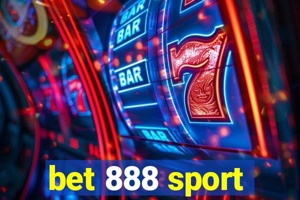 bet 888 sport