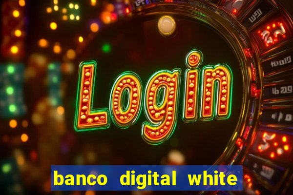 banco digital white label custo