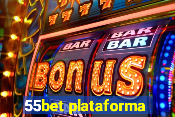 55bet plataforma