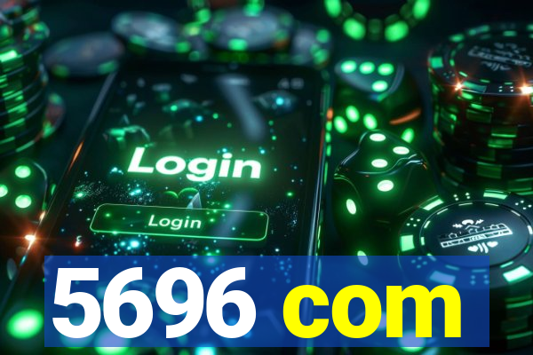 5696 com