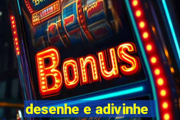 desenhe e adivinhe
