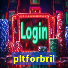 pltforbril