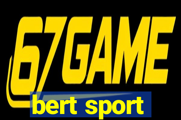 bert sport
