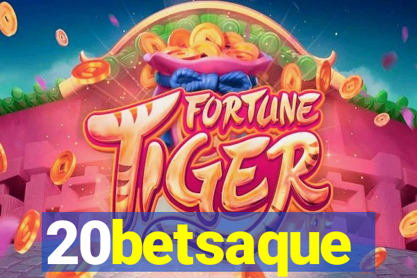 20betsaque