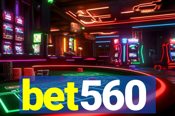bet560