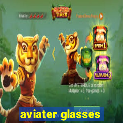aviater glasses
