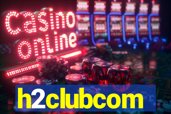 h2clubcom