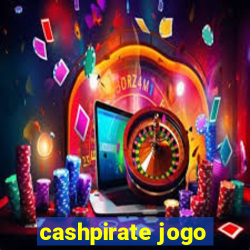 cashpirate jogo