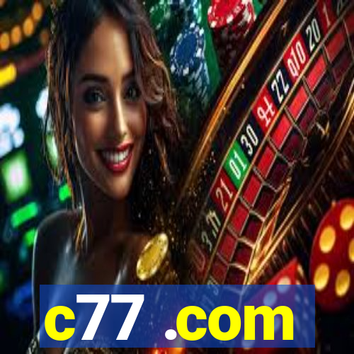 c77 .com