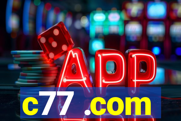 c77 .com