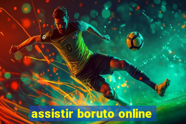 assistir boruto online