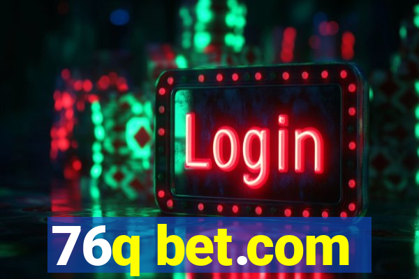 76q bet.com