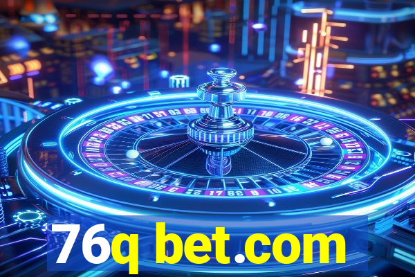 76q bet.com