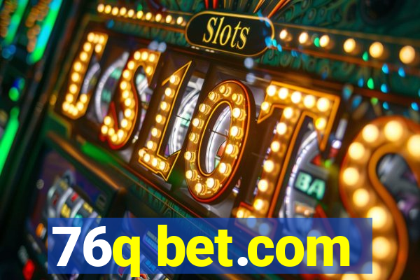 76q bet.com