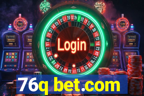76q bet.com