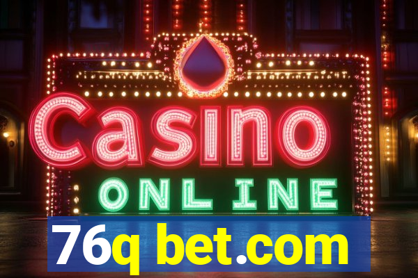 76q bet.com