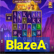 BlazeA