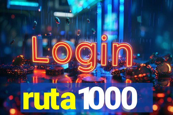 ruta1000