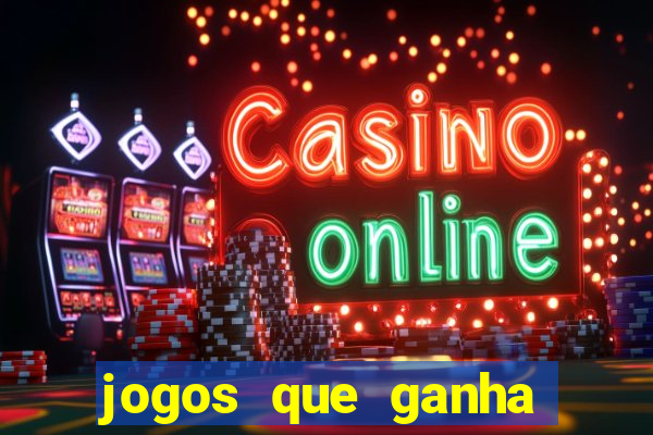 jogos que ganha dinheiro gratis