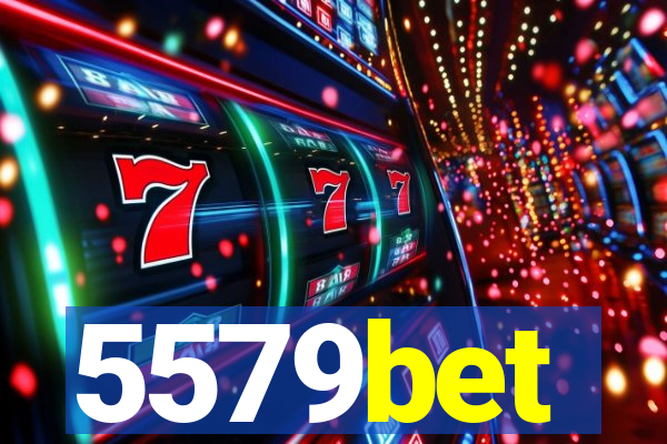 5579bet