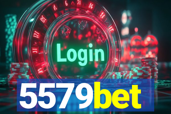 5579bet