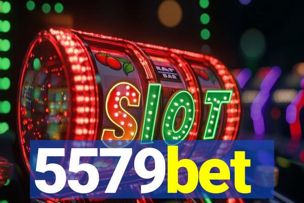 5579bet